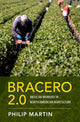 Book cover of: Bracero 2.0. By: Philip Martin