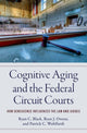 Book cover of: Cognitive Aging and the Federal Circuit Courts. By: Ryan C. Black
