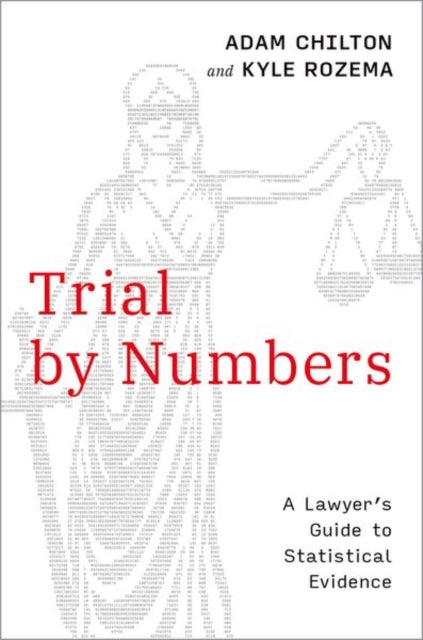 Book cover of: Trial by Numbers. By: Adam Chilton