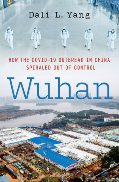 Book cover of: Wuhan. By: Dali L. Yang