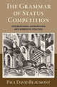 Book cover of: Grammar of Status Competition. By: Paul David Beaumont
