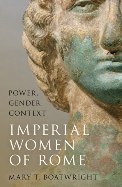 Book cover of: Imperial Women of Rome. By: Mary T. Boatwright