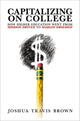 Book cover of: Capitalizing on College