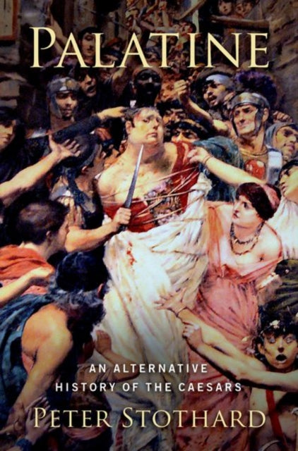 Book cover of: Palatine. By: Peter Stothard