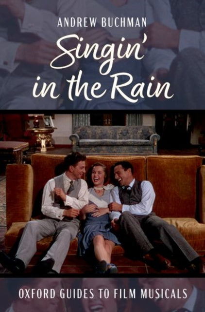 Book cover of: Singin' in the Rain. By: Andrew Buchman