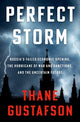 Perfect Storm, Russia's Failed Economic Opening, the Hurricane of War and Sanctions, and the Uncertain Future 9780197795682 Thane Gustafson