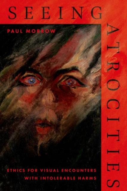 Book cover of: Seeing Atrocities