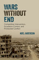 Book cover of: Wars Without End. By: Noel Anderson