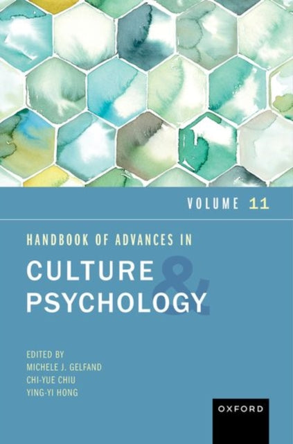 Book cover of: Handbook of Advances in Culture and Psychology