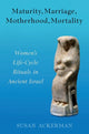 Book cover of: Maturity, Marriage, Motherhood, Mortality