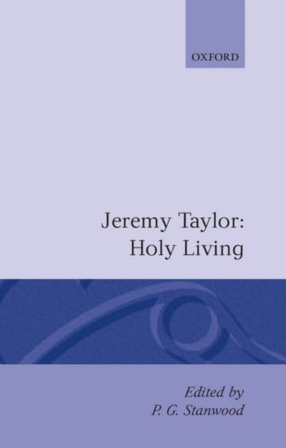 Book cover of: Holy Living and Holy Dying: Volume I: Holy Living. By: Jeremy Taylor