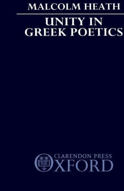 Book cover of: Unity in Greek Poetics