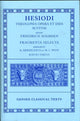 Book cover of: Hesiod Theogonia, Opera et Dies, Scutum, Fragmenta Selecta. By: Hesiod