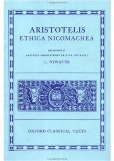 Book cover of: Aristotle Ethica Nicomachea. By: Aristotle