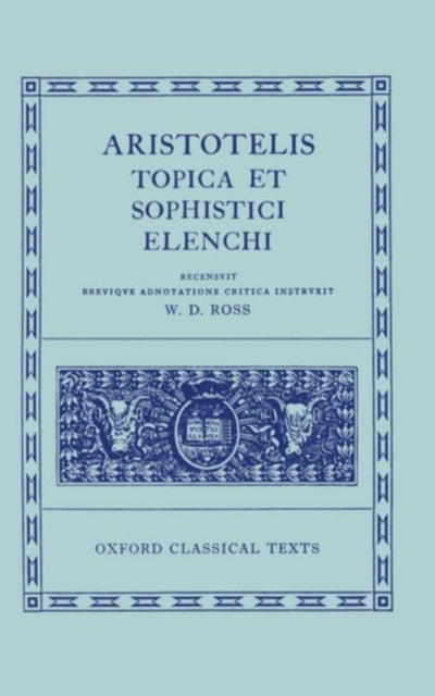Book cover of: Aristotle Topica et Sophistici Elenchi