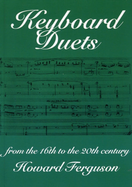 Book cover of: Keyboard Duets from the 16th to the 20th Century for One and Two Pianos