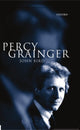 Book cover of: Percy Grainger