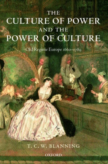 Book cover of: Culture of Power and the Power of Culture