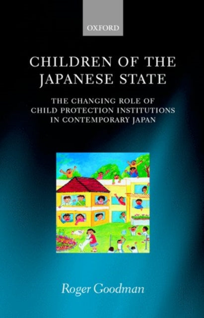 Book cover of: Children of the Japanese State. By: Roger Goodman