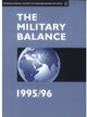 Book cover of: Military Balance 1995-1996. By: M Berdal