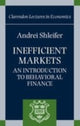 Book cover of: Inefficient Markets. By: Andrei Shleifer