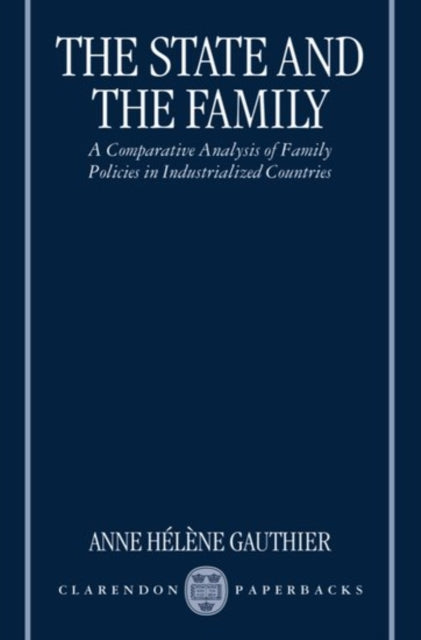 Book cover of: State and the Family. By: Anne Helene Gauthier