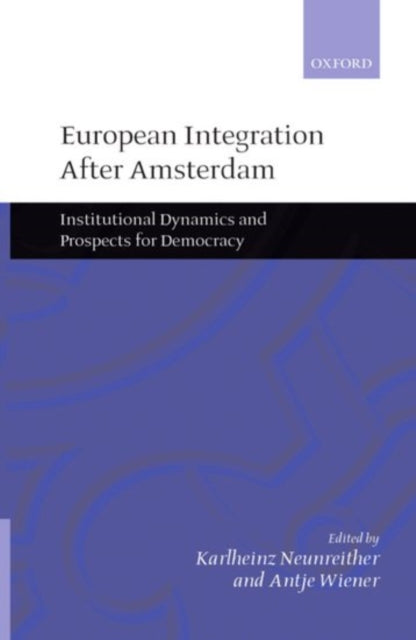 Book cover of: European Integration After Amsterdam