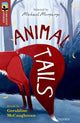 Book cover of: Oxford Reading Tree TreeTops Greatest Stories: Oxford Level 15: Animal Tails. By: Geraldine McCaughrean