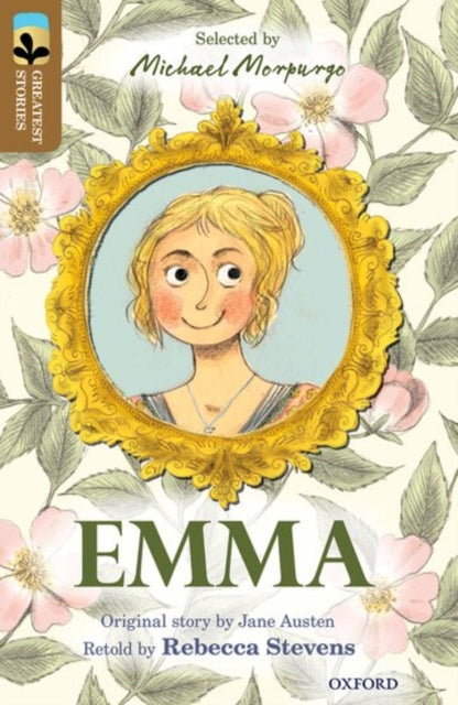 Oxford Reading Tree TreeTops Greatest Stories: Oxford Level 18: Emma 9780198306146 Rebecca Stevens