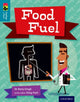 Book cover of: Oxford Reading Tree TreeTops inFact: Level 9: Food Fuel. By: Ranj Singh