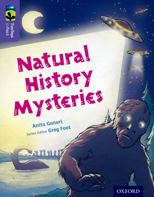 Book cover of: Oxford Reading Tree TreeTops inFact: Level 11: Natural History Mysteries. By: Anita Ganeri