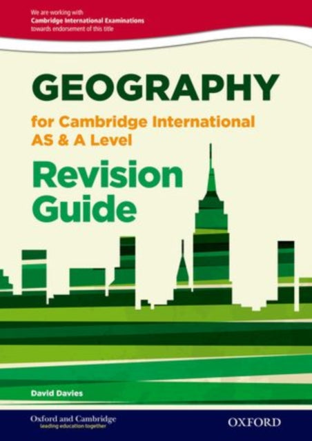 Geography for Cambridge International AS and A Level Revision Guide 9780198307037 David Davies