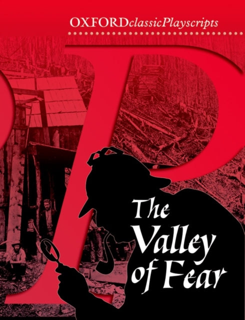 Oxford Playscripts: The Valley of Fear 9780198320852 Arthur Conan Doyle