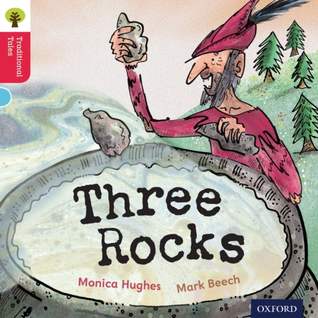 Book cover of: Oxford Reading Tree Traditional Tales: Level 4: Three Rocks