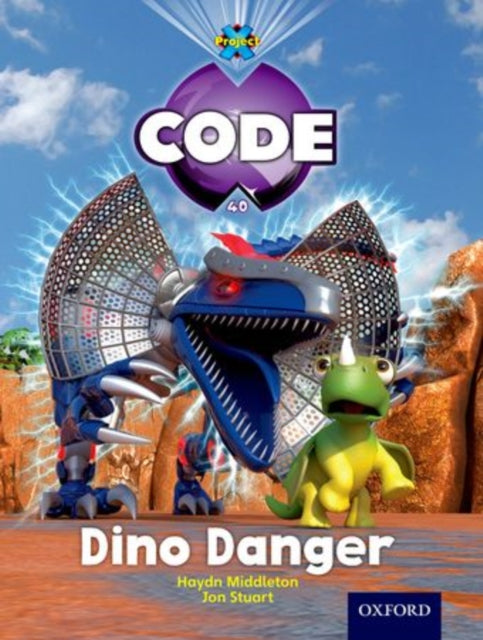 Book cover of: Project X Code: Forbidden Valley Dino Danger. By: Haydn Middleton