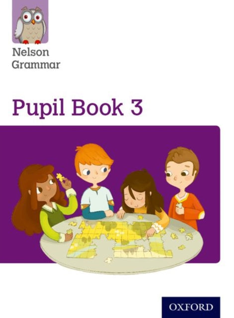 Book cover of: Nelson Grammar: Pupil Book 3 (Year 3/P4) Pack of 15. By: Wendy Wren