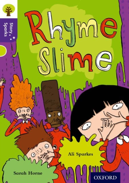 Book cover of: Oxford Reading Tree Story Sparks: Oxford Level 11: Rhyme Slime. By: Ali Sparkes
