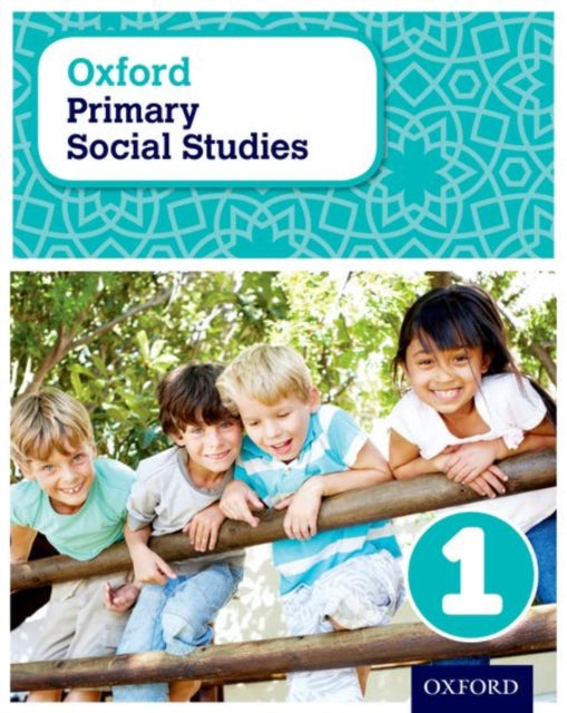Book cover of: Oxford Primary Social Studies Student Book 1. By: Pat Lunt