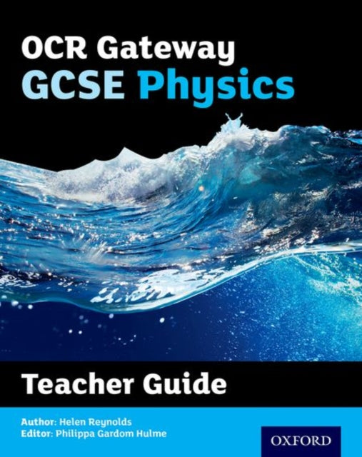 Book cover of: OCR Gateway GCSE Physics Teacher Handbook. By: Philippa Gardom Hulme