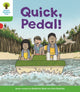 Book cover of: Oxford Reading Tree Biff, Chip and Kipper Stories Decode and Develop: Level 2: Quick, Pedal!. By: Roderick Hunt