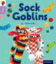 Book cover of: Oxford Reading Tree inFact: Oxford Level 1+: Sock Goblins. By: Emma Boor
