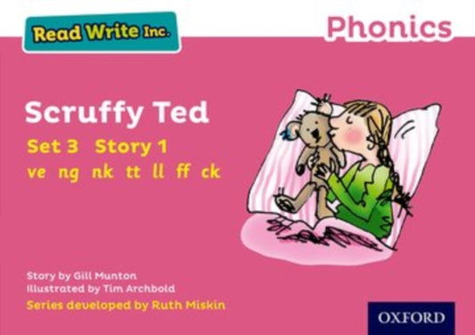 Read Write Inc. Phonics: Scruffy Ted (Pink Set 3 Storybook 1) 9780198371694 Gill Munton
