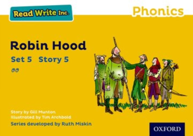 Book cover of: Read Write Inc. Phonics: Robin Hood (Yellow Set 5 Storybook 5). By: Gill Munton