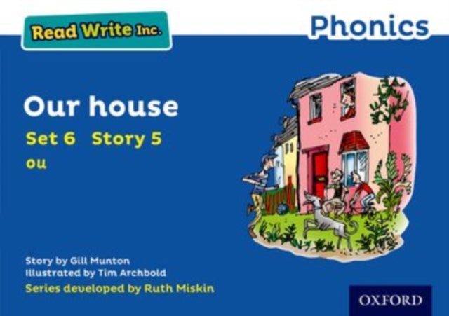 Book cover of: Read Write Inc. Phonics: Our House (Blue Set 6 Storybook 5). By: Gill Munton