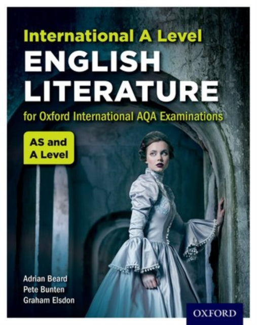 Book cover of: OxfordAQA International A-level English Literature (9675)