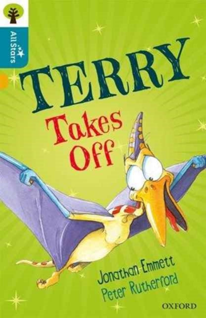 Book cover of: Oxford Reading Tree All Stars: Oxford Level 9 Terry Takes Off. By: Jonathan Emmett