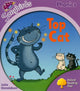 Book cover of: Oxford Reading Tree Songbirds Phonics: Level 1+: Top Cat. By: Julia Donaldson
