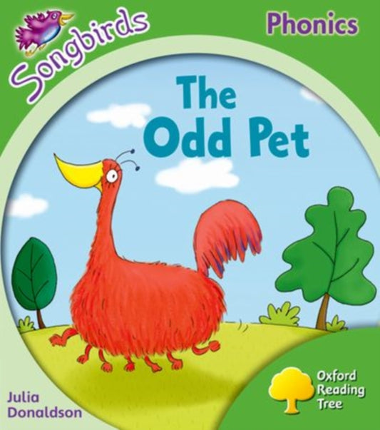 Book cover of: Oxford Reading Tree Songbirds Phonics: Level 2: The Odd Pet