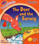 Book cover of: Oxford Reading Tree Songbirds Phonics: Level 6: The Deer and the Earwig. By: Julia Donaldson