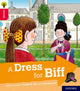 Book cover of: Oxford Reading Tree Explore with Biff, Chip and Kipper: Oxford Level 4: A Dress for Biff. By: Paul Shipton